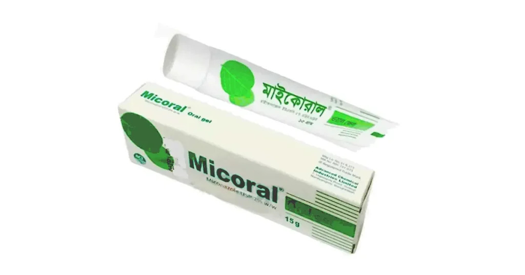 Micoral Oral Gel এর কাজ কি?